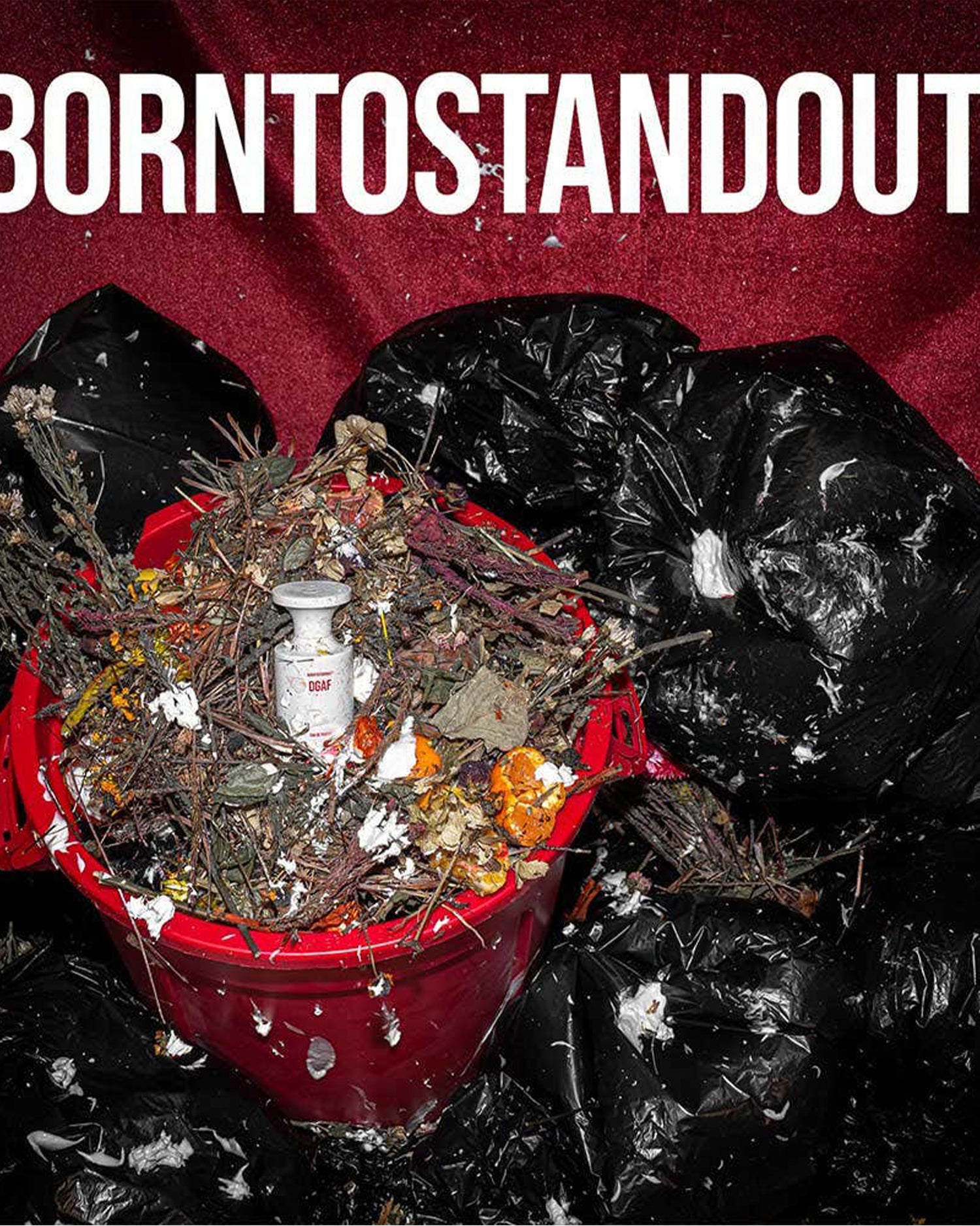 BORNTOSTANDOUT - DGAF 50ml